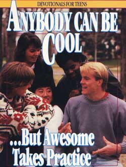 Anybody can be cool, but awesome takes practice